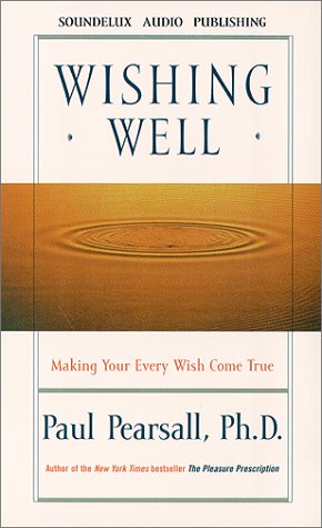 9781559353380: Wishing Well: Making Your Every Wish Come True