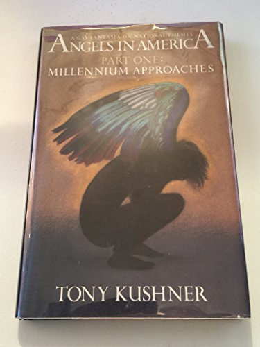 9781559360609: Angels in America: A Gay Fantasia on National Themes : Part One : Millennium Approaches