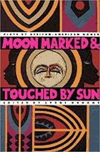 Stock image for Moon Marked & Touched by Sun : Plays by African-American Women for sale by Better World Books