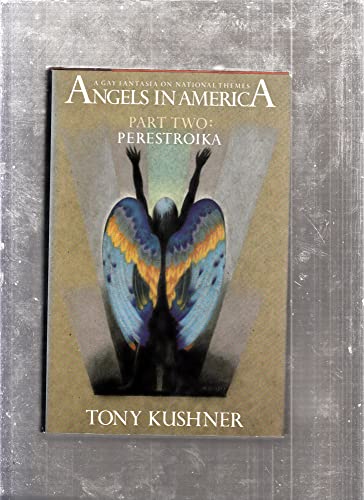 Beispielbild fr Angels in America: A Gay Fantasia on National Themes, Part 2 : Perestroika (Angels in America) zum Verkauf von Jenson Books Inc