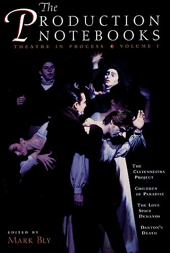 9781559361101: The Production Notebooks: Theatre in Process, Volume One