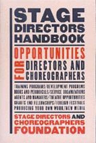 Beispielbild fr Stage Directors Handbook: Opportunities for Directors and Choreographers zum Verkauf von Half Price Books Inc.