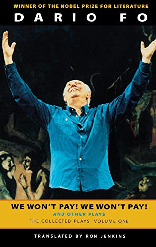 9781559361828: We Won't Pay! We Won't Pay! And Other Works: The Collected Plays of Dario Fo, Volume One: 1 (Collected Plays of Dario Fo (Paperback))
