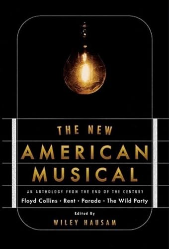 The New American Musical: An Anthology from the End of the 20th Century