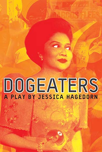 9781559362153: Dogeaters: A Play about the Philippines