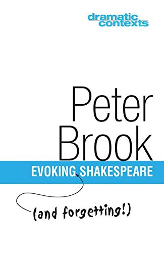 Beispielbild fr Evoking and Forgetting Shakespeare (Dramatic Contexts) zum Verkauf von Wonder Book