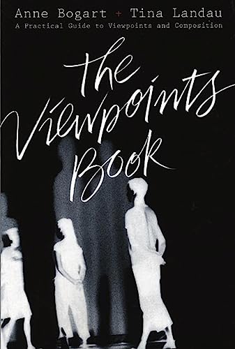 9781559362412: The Viewpoints Book: A Practical Guide to Viewpoints and Composition