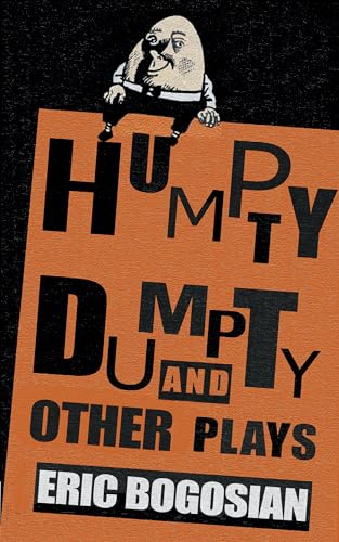 Beispielbild fr Humpty Dumpty and Other Plays zum Verkauf von Open Books