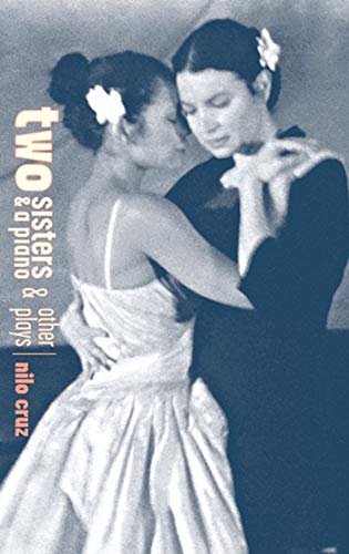 9781559362580: Two Sisters and a Piano and Other Plays