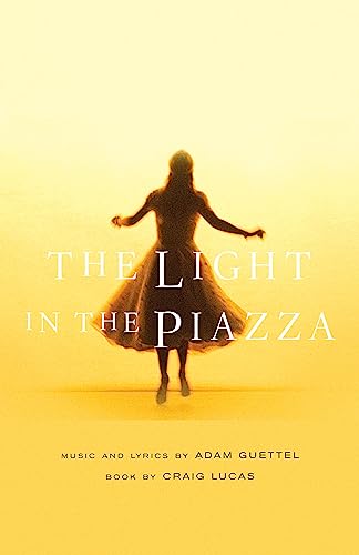 Stock image for The Light in the Piazza for sale by ThriftBooks-Atlanta