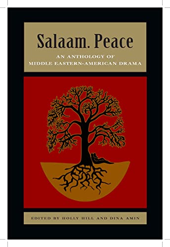 Beispielbild fr Salaam. Peace: An Anthology of Middle Eastern-American Drama zum Verkauf von SecondSale