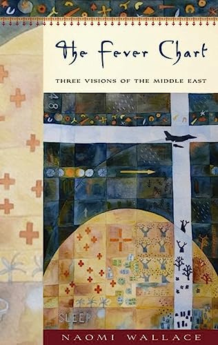 Stock image for The Fever Chart: Three Short Visions of the Middle East for sale by SecondSale