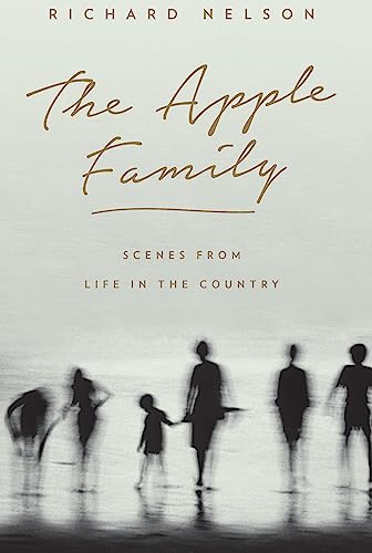 The Apple Family: Scenes from Life in the Country (9781559364560) by Nelson, Richard