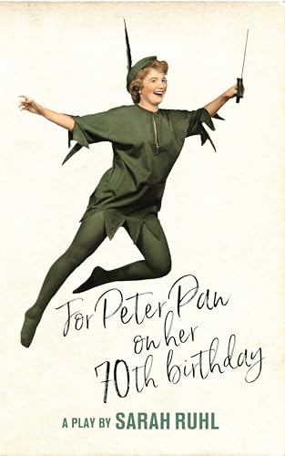 Stock image for For Peter Pan on Her 70th Birthday (Tcg Edition) for sale by ThriftBooks-Atlanta