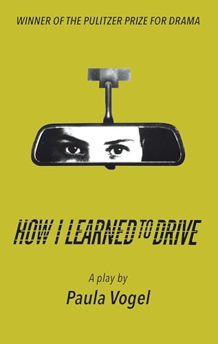Stock image for How I Learned to Drive (Stand-Alone TCG Edition) for sale by BooksRun
