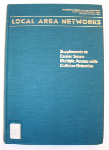 Stock image for IEEE Std 802.3B, C, D, and E - 1989 : Supplements to Carrier Sense Multiple Access with Collision Detection (CSMA-CD) Access Method and Physical Layer Specifications for sale by Better World Books