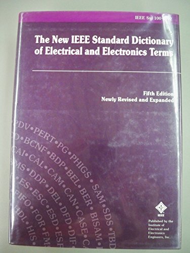 Stock image for IEEE Std 100-1992, IEEE Standard Dictionary of Electrical and Electronics Terms for sale by SecondSale