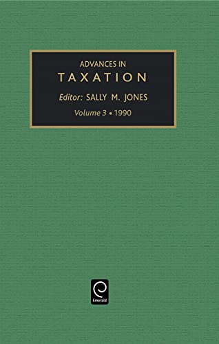 Beispielbild fr Advances in Taxation: A Research Annual: Vol 3 zum Verkauf von Revaluation Books