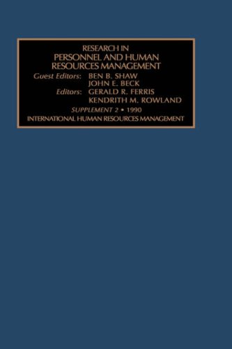 Stock image for Research in Personnel and Human Resource Management: A Research Annual : International Human Resources Management, Supplement 2, 1990 (RESEARCH IN PERSONNEL AND HUMAN RESOURCES MANAGEMENT SUPPLEMENT) for sale by Irish Booksellers