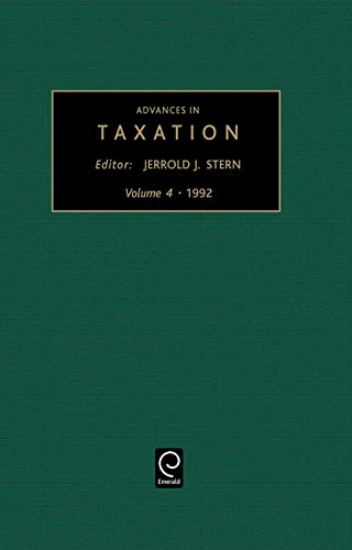 Beispielbild fr Advances in Taxation: Vol 4 zum Verkauf von Revaluation Books
