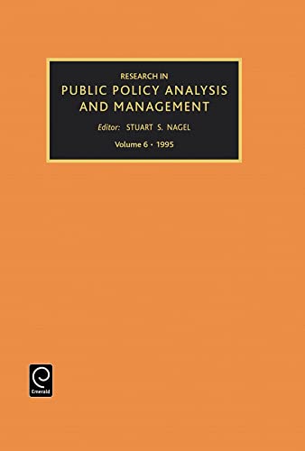 9781559383899: Research in Public Policy Analysis and Management (Research in Public Policy Analysis and Management, 6)