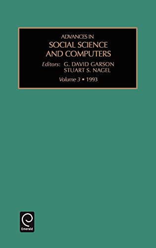 Advances in Social Science and Computers (Advances in Social Science and Computers, 3) (9781559383929) by GARSON