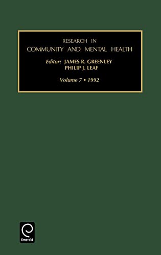 Research in Community and Mental Health - A Research Annual. Volume 7