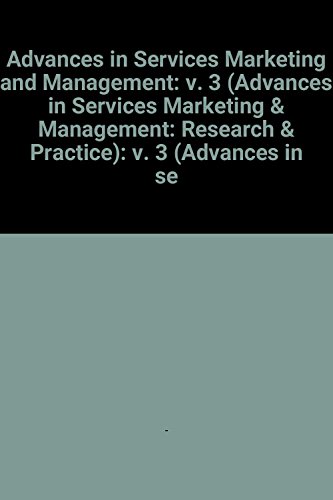 Imagen de archivo de Advances in Services Marketing and Management: Research and Practice: 3 (Advances in Applied Business Strategy) a la venta por NEPO UG