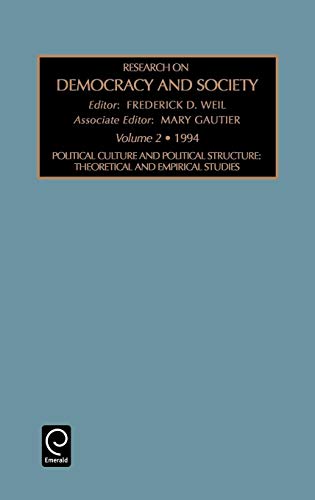 Political Culture and Political Structure: Theoretical and Empirical Studies (Research in Democracy & Society, 2) (9781559387781) by NEIL