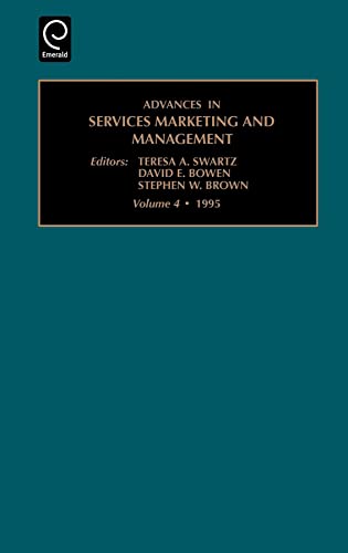 Imagen de archivo de Advances in services marketing and management, Volume 4 (Advances in Applied Business Strategy) a la venta por Mispah books