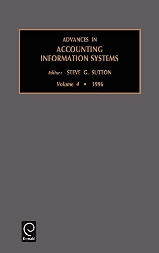 Imagen de archivo de Advances in Accounting Information Systems, Volume 4 Steven G. Sutton a la venta por CONTINENTAL MEDIA & BEYOND