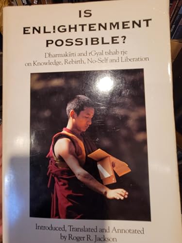 9781559390101: Is Enlightenment Possible?: Dharmakirti and Rgyal Tshab Rje on Knowledge, Rebirth, No-Self and Liberation (Textual Studies and Translations in Indo-)