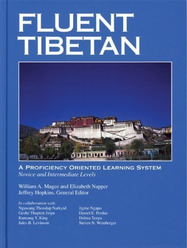 9781559390217: Fluent Tibetan: A Proficiency Oriented Learning System(Novice & Intermediate Levels) [Hardcover + MP3 CDs]