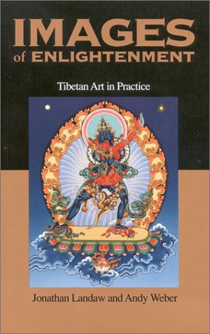 9781559390248: Images of Enlightenment: Tibetan Art in Practice: Tibetan Art in Practice