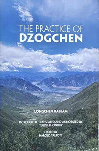 Stock image for The Practice of Dzogchen (Buddhayana Series, Vol. 3) for sale by Zoom Books Company