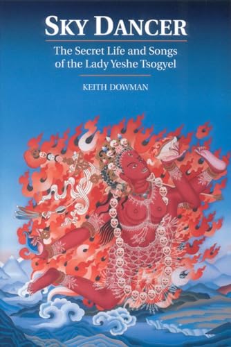 Beispielbild fr Sky Dancer : The Secret Life and Songs of Lady Yeshe Tsogyel zum Verkauf von Better World Books