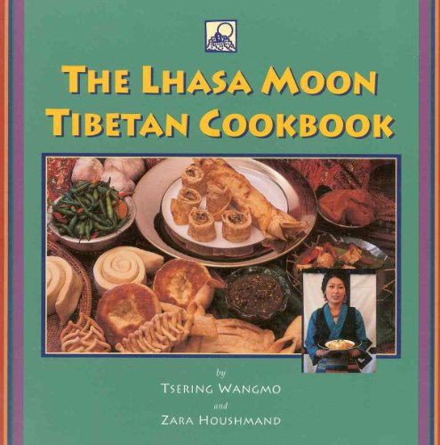 Stock image for The Lhasa Moon Tibetan Cookbook for sale by ThriftBooks-Dallas