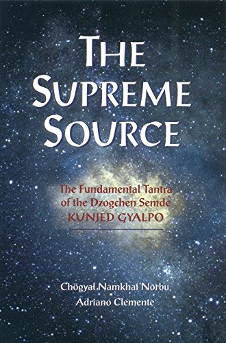 Stock image for The Supreme Source: The Fundamental Tantra of Dzogchen Semde for sale by Read&Dream