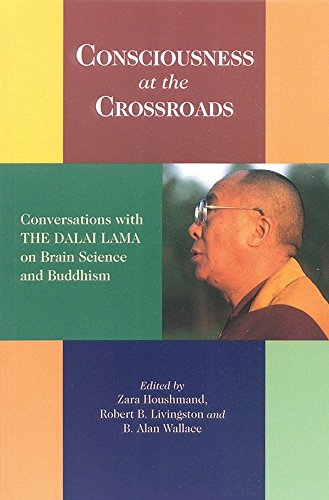 Beispielbild fr Consciousness at the Crossroads: Conversations with the Dalai Lama on Brain Science and Buddhism zum Verkauf von SecondSale