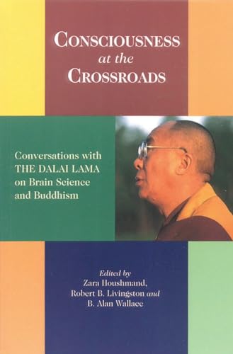 9781559391276: Consciousness at the Crossroads: Conversations with the Dalai Lama on Brain Science and Buddhism
