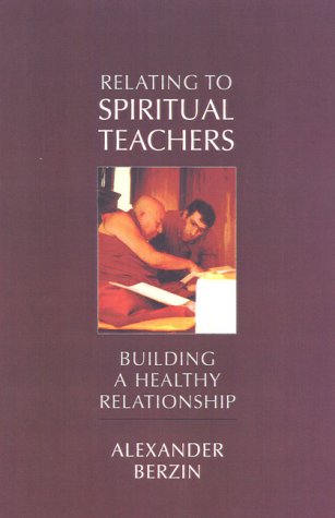 Stock image for Relating to a Spiritual Teacher: Building a Healthy Relationship for sale by HPB-Diamond