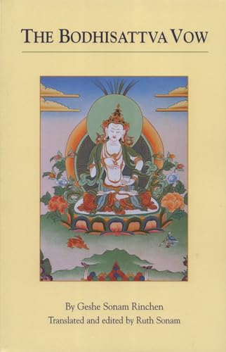 The Bodhisattva Vow - Geshe Sonam Rinchen