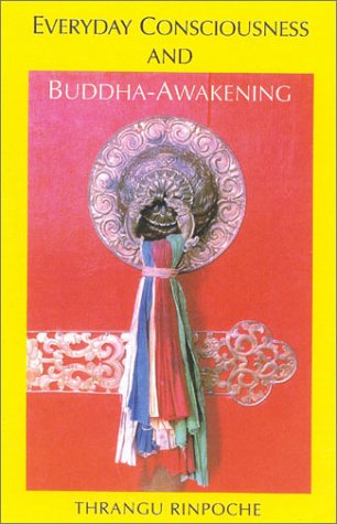 Beispielbild fr Everyday Consciousness And Buddha Awakening zum Verkauf von Bookmans