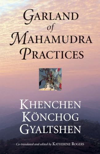 9781559391733: Garland of Mahamudra Practices