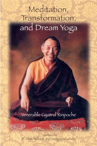 Stock image for Meditation, Transformation, and Dream Yoga Format: Paperback for sale by INDOO
