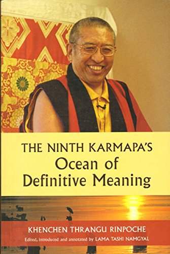 Beispielbild fr The Ninth Karmapas Ocean of Definitive Meaning zum Verkauf von Bulk Book Warehouse