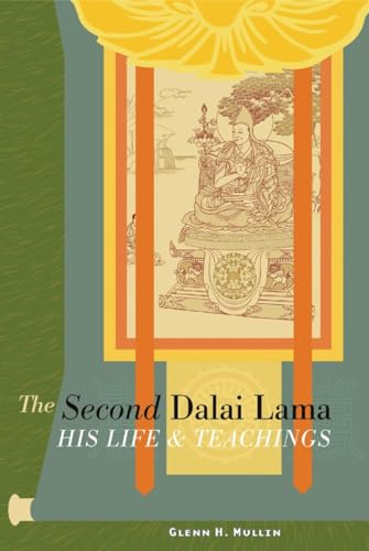 Beispielbild fr The Second Dalai Lama: His Life and Teachings zum Verkauf von WorldofBooks