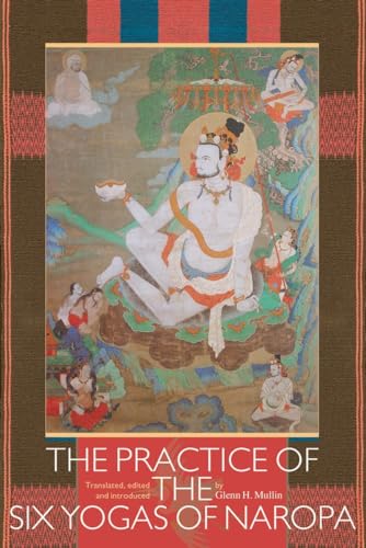 Beispielbild fr The Practice of the Six Yogas of Naropa zum Verkauf von Blackwell's