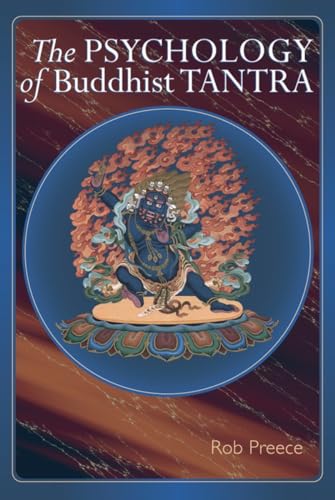 Stock image for The Psychology Of Buddhist Tantra for sale by SecondSale