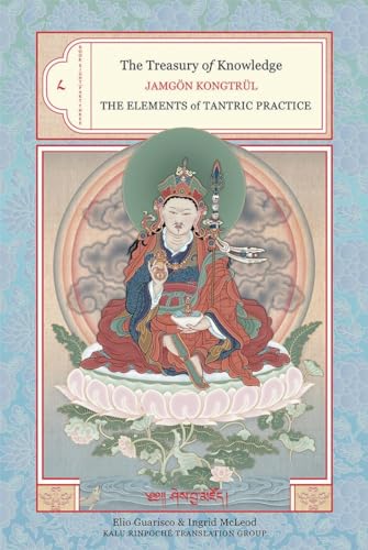 Imagen de archivo de The Treasury of Knowledge: Book Eight, Part Three: The Elements of Tantric Practice a la venta por SecondSale
